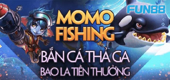 Game bắn cá Momo Fishing